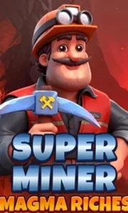 Super Miner Magma Riches